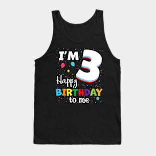 Kids Three 3yr 3th Birthday Happy Birthday Boys Girls 3 Years Old Tank Top